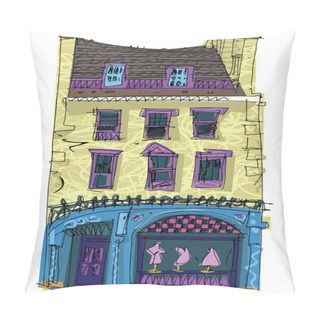 Personality  Old Fashioned Urban City House With Dress Shop At Ground Floor. Vintage Facade Of Cute Mansion. Cartoon. Caricature. Pillow Covers