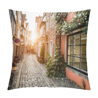 Personality  Historic Schnoorviertel At Sunset In Bremen, Germany Pillow Covers
