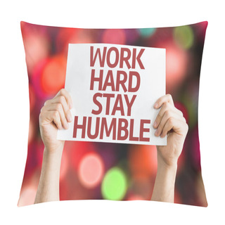 Personality  Work Hard Stay Humble Card Pillow Covers