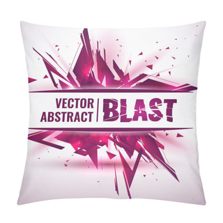 Personality  Vector Illustration Of An Abstract Explosion. Pillow Covers