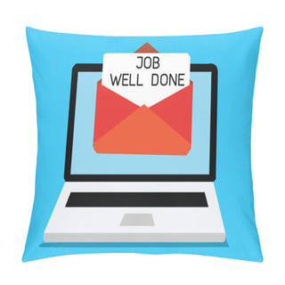 Personality  Text Sign Showing Job Well Done. Conceptual Photo Well Performed You Did It Cheers Approval Par Accomplished Computer Receiving Email Important Message Envelope With Paper Virtual. Pillow Covers