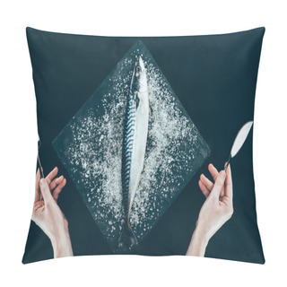 Personality  Top View Of Fresh Raw Mackerel On Slate Board And Human Hands With Fork And Knife Isolated On Black   Pillow Covers