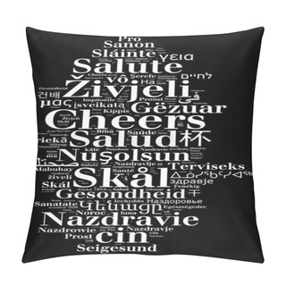 Personality  Word Cheers In Different Languages Pillow Covers