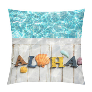 Personality  Aloha Text Near Swimming Pool  Pillow Covers