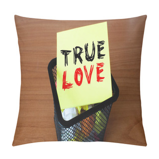 Personality True Love - Calligraphy Text With Hearts. Good For Wedding Decor, Greeting Card, Poster, Banner, Textile Print, And Gift Design Pillow Covers