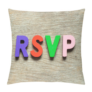 Personality  Color Alphabet Letter In Word RSVP  On Wood Background Pillow Covers