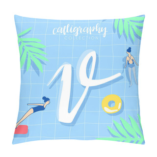 Personality  Modern Calligraphy Alphabet On Swimming Pool Background : Vector Illustration Pillow Covers