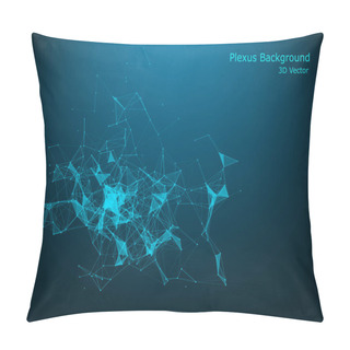 Personality  3d Vector Plexus Like Background. Technology And Connection Them Pillow Covers