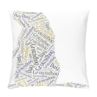 Personality  Tag Or Word Cloud Groundhog Day Related Pillow Covers