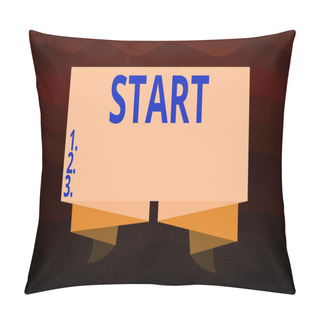 Personality  Handwriting Text Start. Concept Meaning Begin Or Be Reckoned From A Particular Point In Time Or Space Ribbon Sash Folded And Pleated Decorative Banner Strip Corrugated Riband. Pillow Covers