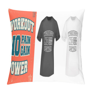 Personality  Workout Power T Shirt Print Stamp Pillow Covers