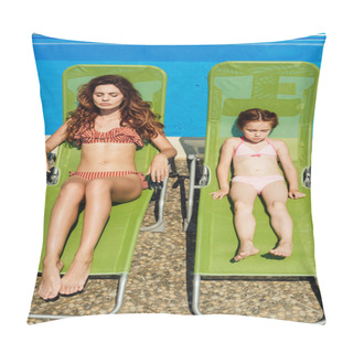 Personality  Beautiful Young Mother And Daughter Relaxing On Sun Loungers On Poolside Pillow Covers