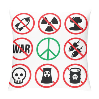 Personality  No Nuclear Weapon, No War, No Bombs Warning Signs Pillow Covers