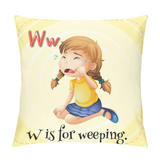 Personality  Flashcard Letter W Is For Weeping Pillow Covers