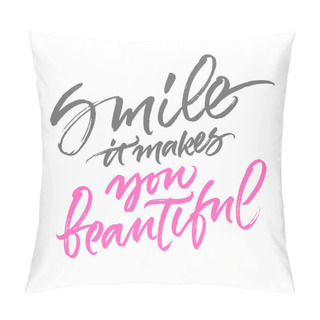 Personality  Smile Inspirational Quote Pillow Covers