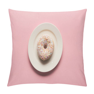 Personality  Top View Of Delicious Donut On White Plate On Pink Background  Pillow Covers