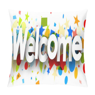 Personality  Welcome Background With Colorful Confetti Pillow Covers