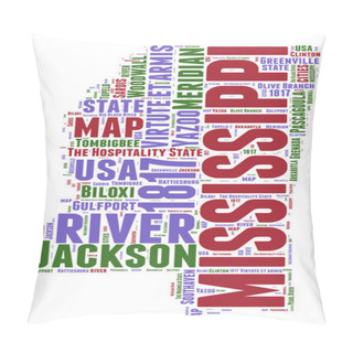 Personality  Mississippi USA State Map Vector Tag Cloud Illustration Pillow Covers