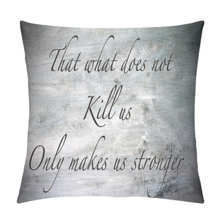 Personality  Inspirational, Hopeful And Motivating Quote On Vintage Backgrou Pillow Covers