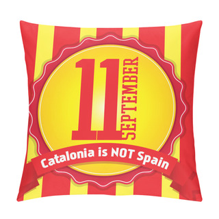 Personality  Catalonia National Day. 11 September. Pillow Covers