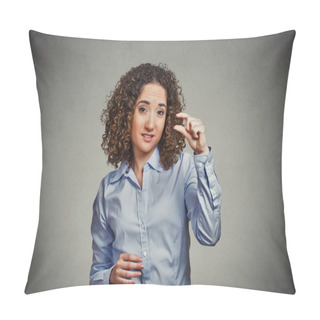 Personality  Skeptical Young Woman Showing Small Amount Gesture With Hand Fingers Pillow Covers