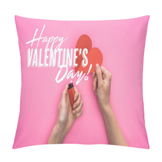 Personality  Cropped View Of Woman Lighting Up Empty Red Paper Heart With Lighter Isolated On Pink With Happy Valentines Day Illustration Pillow Covers