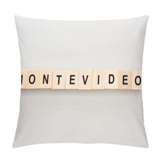 Personality  Top View Of Wooden Blocks With Montevideo Lettering On Grey Background Pillow Covers