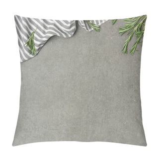 Personality  Flat Lay With Rosemary Twigs And Striped Linen On Grey Concrete Surface Pillow Covers