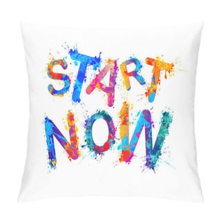 Personality  Start Now. Motivation Inscription. Vector Pillow Covers