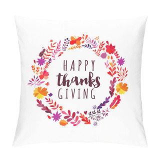 Personality  Happy Thanksgiving Autumn Leaf Wreath, Hand Drawn Circle Frame, Harvest Greeting Card. Lettering Element Thanks Giving Day Phrase For Greeting Card Invitation Autumn Print Illustration. Pillow Covers