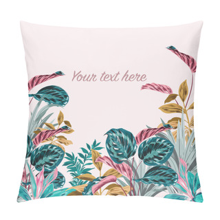 Personality  Beautiful Summer Sweet Tropical Vector  Design For Banner Or Flyer With Pastel Retro Plants , Palm Leaves With Text On Light Pink Background Color Pillow Covers