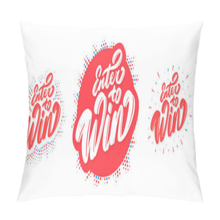 Personality  Enter To Win. Vector Banners Set. Pillow Covers