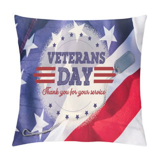 Personality  Metallic Badge On Chain Near American Flag With Stars And Stripes With Veterans Day, Honoring All Who Served Illustration Pillow Covers
