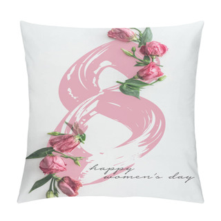 Personality  Top View Of Pink Roses On White Background With Happy Womens Day Lettering Pillow Covers