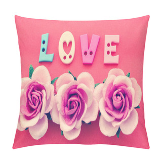 Personality  Vintage Pink Roses Flower And Love Text. Pillow Covers