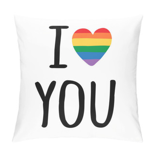 Personality  Vector Illustration Of Lettering I Love You With Heart In LGBT Flag Colors Pillow Covers