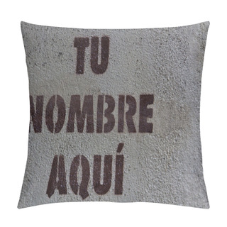 Personality  Your Name Here Pillow Covers