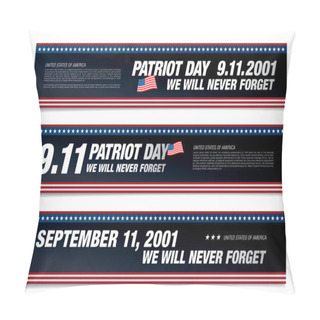 Personality  Patriot Day. September 11. We Will Never Forget Pillow Covers