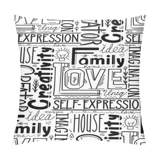 Personality  Seamless Pattern Witn Lettering Composition Of Different Words. Human Life Values. Family, Love And Inspiration. Creativity And Imagination. Vector Black And White Texture With Decoration Pillow Covers