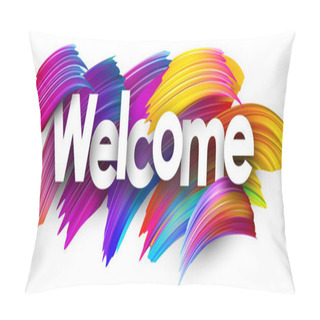 Personality  Welcome Poster With Spectrum Brush Strokes On White Background. Colorful Gradient Brush Design. Vector Paper Illustration Pillow Covers