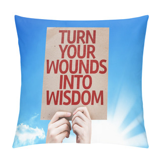 Personality  Turn Your Wounds Into Wisdom Card Pillow Covers