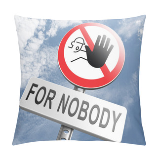 Personality  Stop For Nobody Sign Pillow Covers