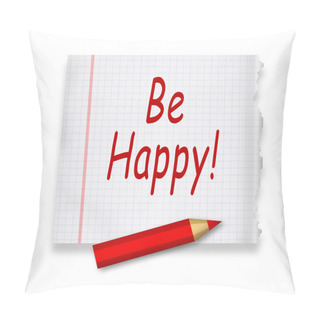 Personality  Be Happy Pillow Covers