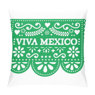 Personality  Viva Mexico Papel Picado Vector Design - Mexican Paper Decoration With Pattern And Text Pillow Covers