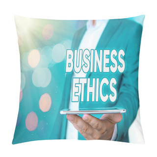 Personality  Text Sign Showing Business Ethics. Conceptual Photo Moral Principles That Guide The Way A Business Behaves. Pillow Covers