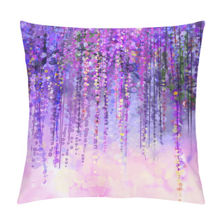 Personality Abstract Violet, Red And Yellow Color Flowers. Watercolor Painting. Spring Purple Flowers Wisteria In Blossom With Bokeh Background Pillow Covers