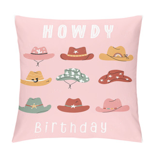 Personality  Birthday Card With Cute Cowboy Hats With Different Ornaments, Cactus, Horseshoe, Stars. Great Gift For Real Cowboys And Girls. Hand Drawn Illustration Pillow Covers