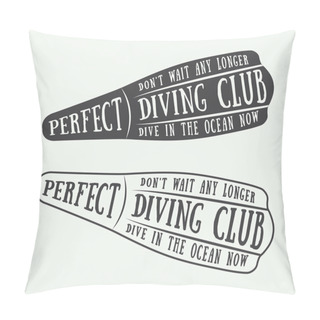 Personality  Set Of Diving Logos, Labels And Slogans In Vintage Style. Vector Illustration Pillow Covers