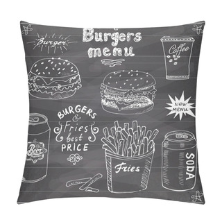 Personality  Burger Menu Hand Drawn Sketch. Fastfood Poster With Hamburger, Cheeseburger, Potato Sticks, Soda Can, Coffee Mug And Beer Can. Vector Illustration With Lettering, On Chalkboard Pillow Covers