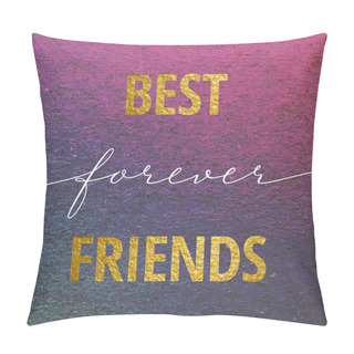 Personality  Best Friends Forever For Valentines Day Card. Pillow Covers